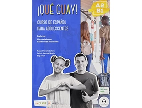 Livro Que guay! de Raquel Horche Lahera, Leticia Santana Negrín et al. (Espanhol)