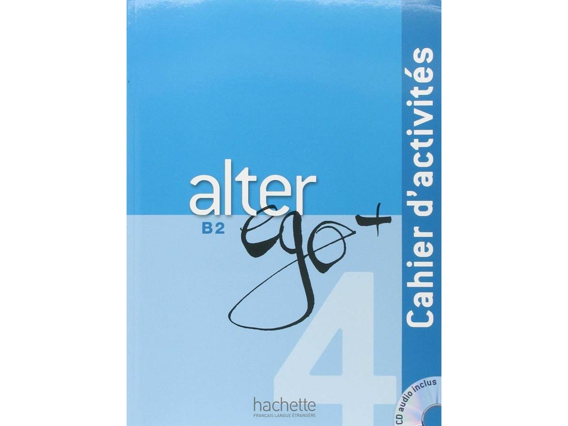 Livro Alter Ego + B2. Ejercicios +Cd de Vários Autores (Francês)