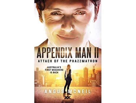 Livro Appendix Man II Attack of the Phazzmatron de Angus McNeil (Inglês)