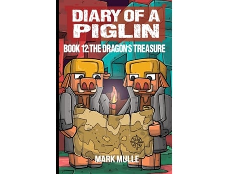 Livro Diary of a Piglin Book 12 The Dragons Treasure de Mark Mulle (Inglês)