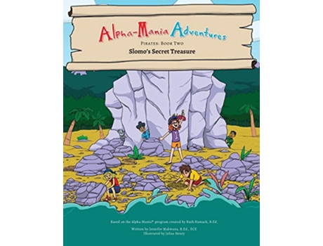 Livro AlphaMania Adventures Slomos Secret Treasure A Blending Book Pirates Volume 2 de Jennifer Makwana (Inglês)