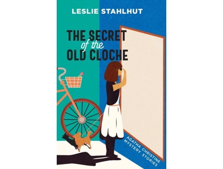 Livro The Secret Of The Old Cloche Agatha Christine Mystery Stories De Leslie Stahlhut (inglês)