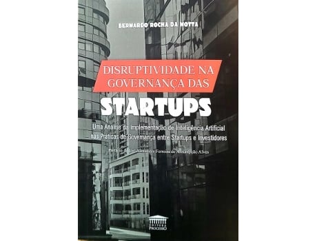 Livro Disruptividade Na Governança Das Startups De Bernando Rocha Da Motta (português Do Brasil)