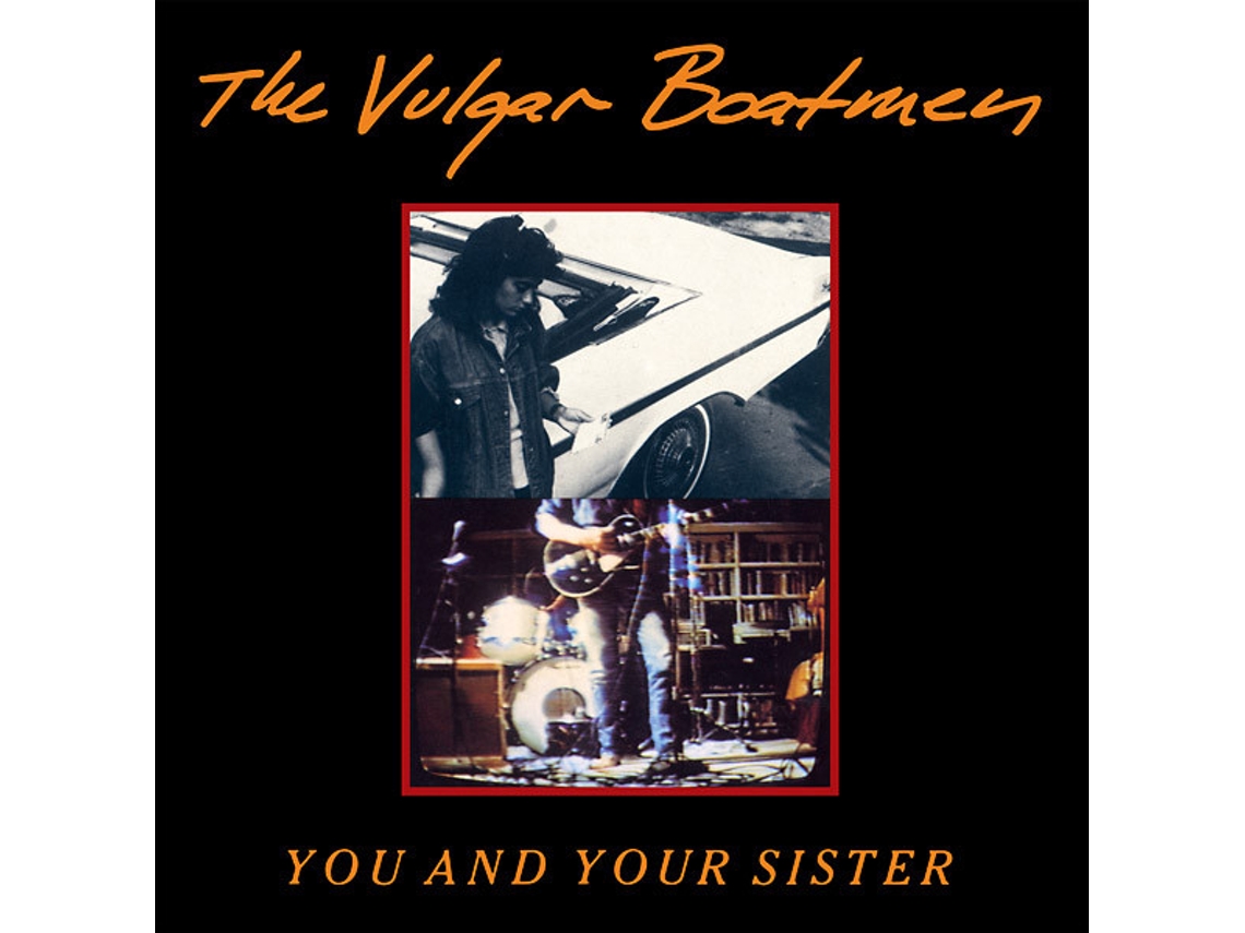 Vinil The Vulgar Boatmen - You And Your Sister
