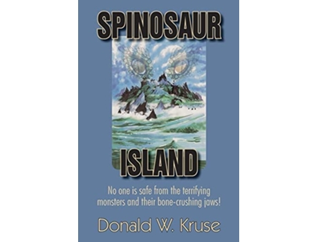 Livro Spinosaur Island De Donald W Kruse (inglês)