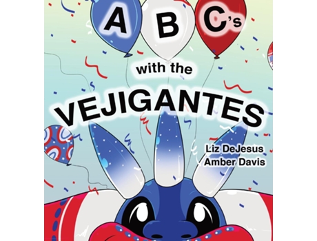 Livro ABCs with the Vejigantes de Liz DeJesus (Inglês)
