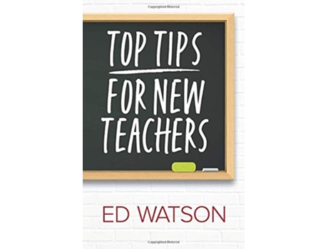 Livro Top Tips for New Teachers de Ed Watson (Inglês)
