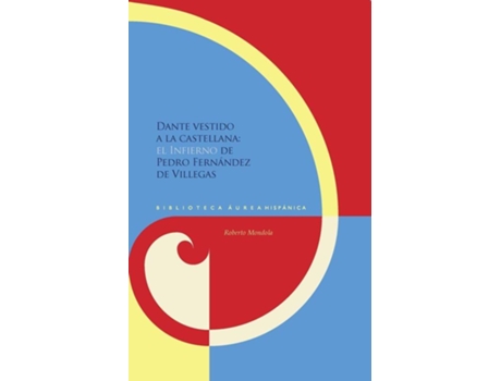Livro Dante Vestido A La Castellana El Infierno De Pedro Fernand de Roberto Mondola (Espanhol)