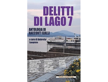 Livro DELITTI DI LAGO 7 de A Sampietro (Italiano)