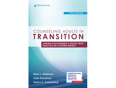 Livro Counseling Adults In Transition, Fifth Edition De Mary Anderson Phd Lpc Ncc, Jane Goodman Phd Et Al. (inglês)
