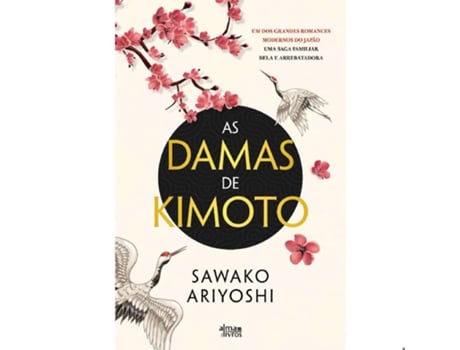 Livro As Damas De Kimoto De Sawako Ariyoshi De Sawako Ariyoshi (português)