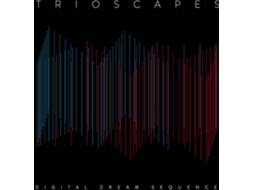 CD Trioscapes - Digital Dream Sequence
