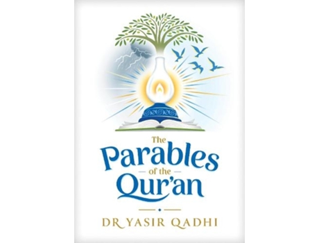 Livro the parables of the qur'an de dr. yasir qadhi (inglês)