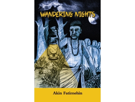 Livro Wandering Nights De Akin Fatimehin (inglês)