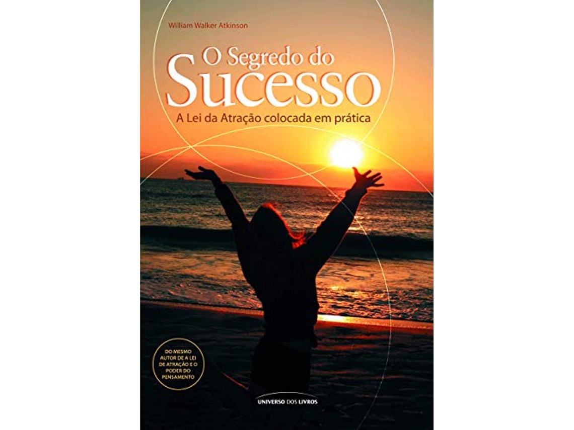Livro Segredo Do Sucesso, O de William Walker Atkinson (Português)