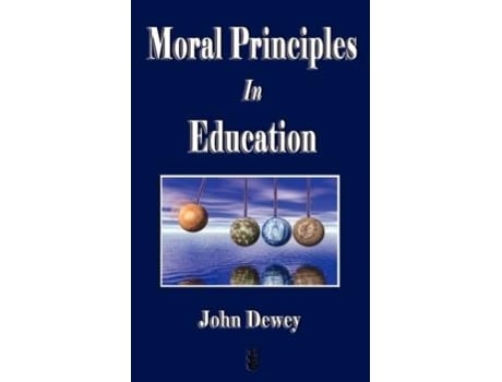 Livro Moral Principles In Education De John Dewey (inglês)