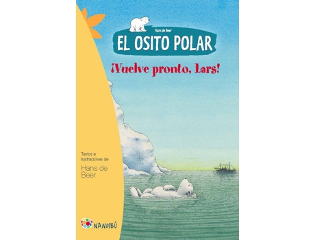 Livro El Osito Polar. Vuelve Pronto, Lars de Hans De Beer