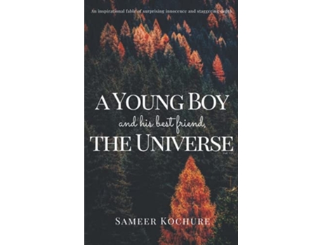 Livro A Young Boy And His Best Friend, The Universe. Vol. Vii A Feel Good Mental Health Story. De Sameer Kochure (inglês)