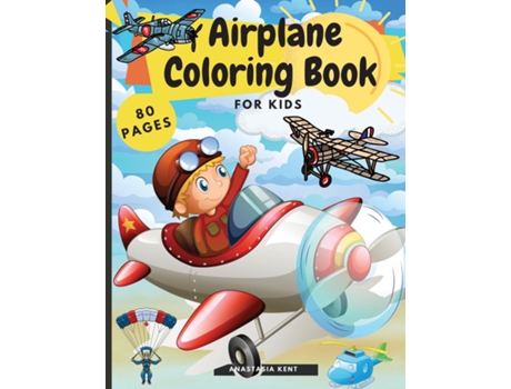 Livro Airplane Coloring Book For Kids De Anastasia Kent (inglês)