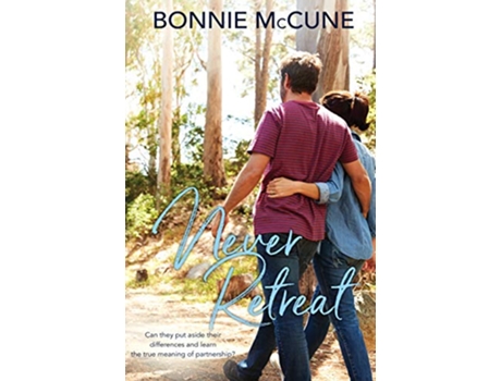 Livro Never Retreat de Bonnie McCune (Inglês)