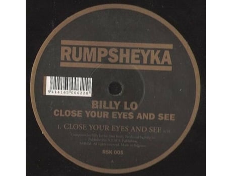 Close Your Eyes And See, Billy Lo | Media Condition Very Good | 1 X Vinyl 12, 33 ? Rpm Rumpsheyka (vg)