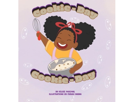 Livro Cookie Day, Cookie Day de Kelsee Paschal e Fridah Maina (Inglês - Capa Dura)