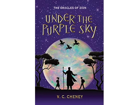 Livro Under the Purple Sky The Oracles of Zion de V C Cheney (Inglês)