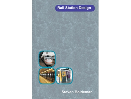 Livro Design Of Rail Stations De Steven Boldeman (inglês)