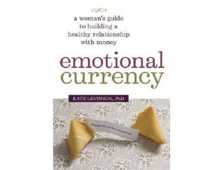 Livro Emotional Currency de Kate Levinson Phd (Inglês)