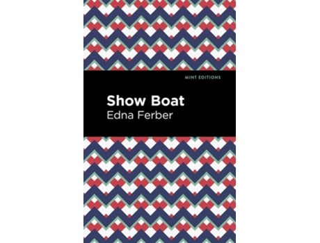 Livro Show Boat de Edna Ferber (Inglês - Capa Dura)