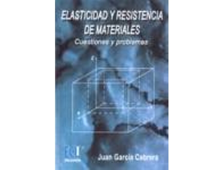 Livro Elasticidad Y Resistencia De Materiales de Juan García Cabrera (Espanhol)