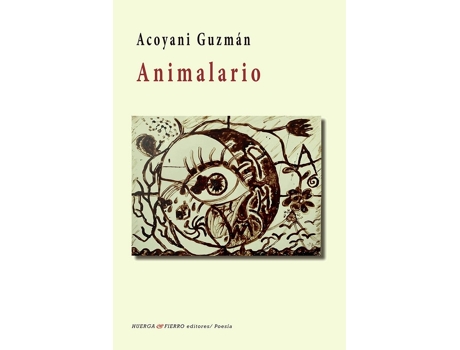 Livro Animalario de Acoyani Guzman Barcena (Espanhol)