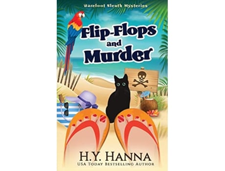 Livro FlipFlops and Murder Barefoot Sleuth Mysteries Book 1 de H y Hanna (Inglês)