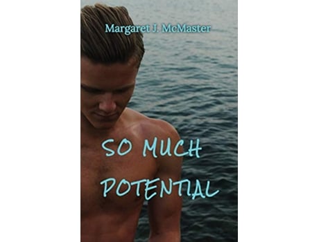 Livro So Much Potential de Margaret J McMaster (Inglês)