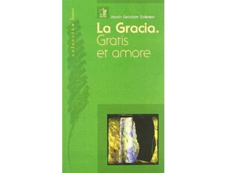 Livro La Gracia de Martín Gelabert Ballester (Espanhol)