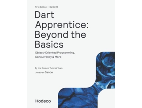 Livro Dart Apprentice Beyond the Basics First Edition ObjectOriented Programming Concurrency More de Kodeco Tutorial Team e Jonathan Sande (Inglês)