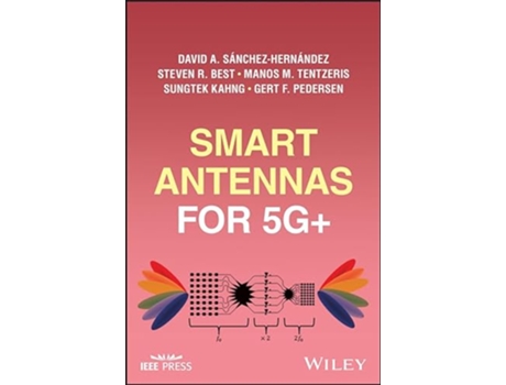 Livro Smart Antennas for 5G de David A Sánchez-Hernández, Steven R Best et al. (Inglês - Capa Dura)