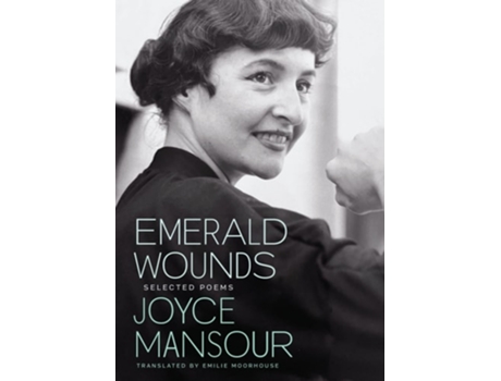 Livro Emerald Wounds de Joyce Mansour (Inglês)