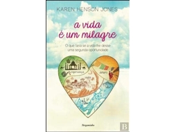Livro A Vida É Um Milagre  de Karen Henson Jones (Português)