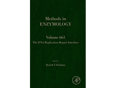Livro the dna replication-repair interface de volume editor brandt eichman (inglês)