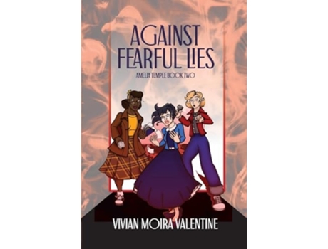 Livro Against Fearful Lies de Vivian Moira Valentine (Inglês)