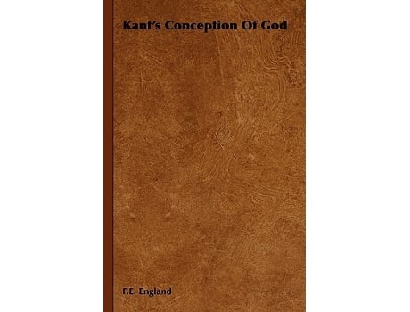 Livro Kants Conception Of God de FE England (Inglês)