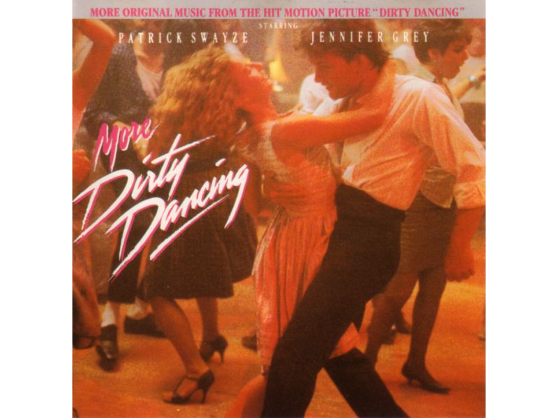 CD More Dirty Dancing (More Original Music From The Hit Motion Picture "Dirty Dancing")