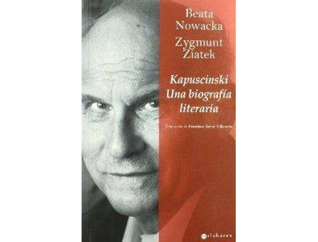 Livro Kapuscinski. Una Biografía Literaria