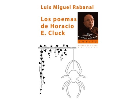 HUERGA Y FIERRO EDITORES - Livro Poemas De Horacio E Cluc de Rabanal Luis Miguel (Espanhol) Livro Poemas De Horacio E Cluc de Rabanal Luis Miguel (Espanhol)