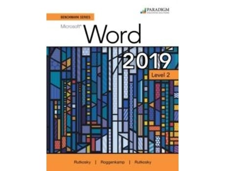 Livro Benchmark Series Microsoft Word 2019 Level 2 de Ian Rutkosky (Inglês)