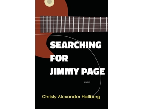 Livro Searching For Jimmy Page De Christy Alexander Hallberg (inglês)