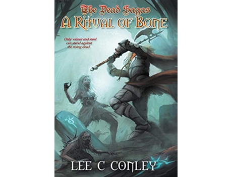 Livro A Ritual of Bone The Dead Sagas de Lee C Conley (Inglês - Capa Dura)