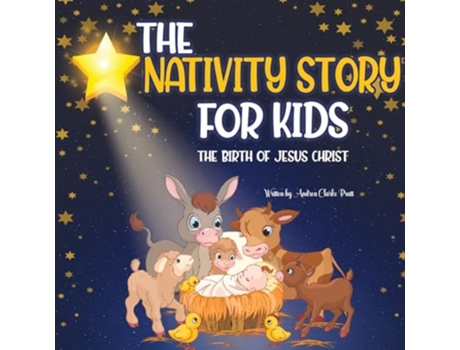 Livro The Nativity Story for Kids de Andrea Clarke Pratt (Inglês)