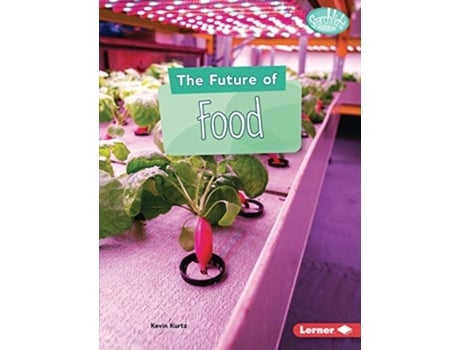 Livro The Future of Food de Kevin Kurtz (Inglês)
